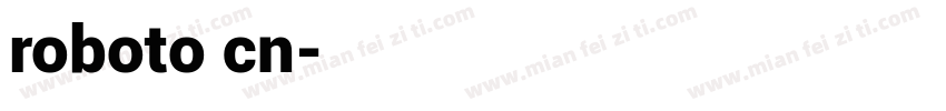 roboto cn字体转换